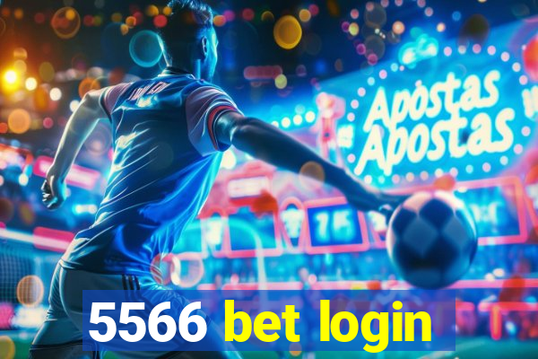 5566 bet login